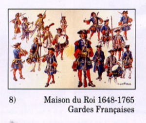 Maison du Roi 1648-1765 - Gardes Franaises
