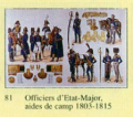 Officiers d'Etat Major, Aides de Camp 1803-1815